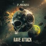 Cover: F. Noize - Rave Attack