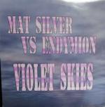 Cover: Mat Silver vs. Endymion - Violet Skies (Mat Silver's Club Mix)