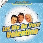 Cover: Scooter - Let Me Be Your Valentine