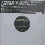 Cover: SveN-R-G &amp;amp; Bass-T - Goin' Crazy (Club Mix)