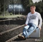 Cover: Dj Phil - Nie Wieder (Club Mix)