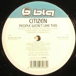 Cover: Citizen - People Won't Like This (The KGB's Remix)