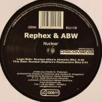 Cover: Rephex &amp;amp;amp; ABW - Nuclear (ABW's Atmonic Mix)