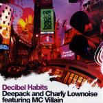 Cover: Deepack & Charly Lownoise Feat. MC Villain - Can't Hold Us Down (Original) (Decibel Anthem 2007) 