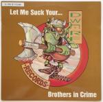 Cover: Brothers In Crime - Let My Suck Your...