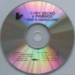 Cover: Gary Gecko & Pigbwoy - She's Hardcore