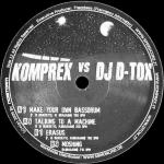 Cover: Komprex Vs. Dj D-Tox - Make Your Own Bassdrum