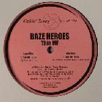 Cover: Baze Heroes - This MF