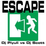 Cover: Dj Scott & Dj Piyuli - Escape