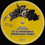 Cover: Sy - Discoland (Sy & Unknown's Dreadland Remix)