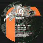 Cover: Insight - Only Your Love (Sunrise Mix)