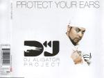 Cover: DJ Aligator Project - Protect Your Ears