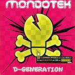 Cover: Mondotek - D-Generation (Original Mix)