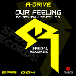 Cover: A-Drive - Our Feeling (Melody Mix)