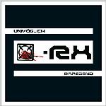 Cover: [X]-RX - Geh Ficken