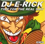 Cover: DJ E-Rick - Time For The Real Shit