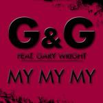 Cover: G&amp;G - My My My (Comin' Apart) (Mondo Remix)
