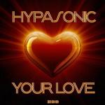 Cover: Hypasonic - Your Love (Monday 2 Friday Radio Edit)