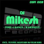 Cover: DJ Mikesh - Time 4 Dance (Jeany Kiss & Van Snyder Shortmix)