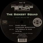 Cover: The Sickest Squad - Hard Abuse