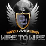 Cover: Marco van Bassken - Wire To Wire