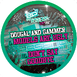 Cover: Dougal - Don't Say Goodbye