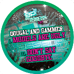 Cover: gammer - Don't Say Goodbye