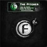 Cover: the Pitcher - Here For The Future