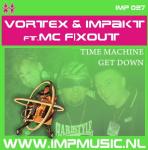 Cover: Vortex & Impakt feat MC Fixout - Time Machine