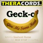 Cover: Geck-o - Give Me Some Heat