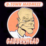 Cover: G-town madness - Fucked In This Ho' Shit