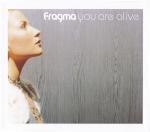 Cover: Fragma - You Are Alive