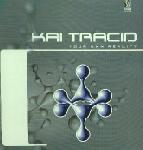 Cover: Kai Tracid - Your Own Reality