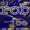 Cover: DJ Rob featuring MC Joe - The Beat Is Flown