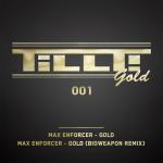Cover: Max Enforcer - Gold (Bioweapon Remix)