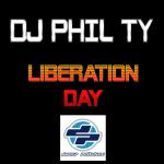 Cover: DJ Phil Ty - Liberation Day (Invasion Mix)