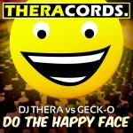 Cover: Dj Thera vs Geck-o - Do The Happy Face