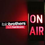 Cover: ItaloBrothers - Radio Hardcore (Video Edit)