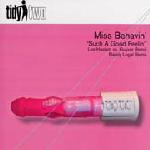 Cover: Miss Behavin' - Such A Good Feelin' (Barely Legal Mix)