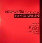 Cover: Headhunters ft. Karen Danzig - I've Got A Feeling (Original Mix)
