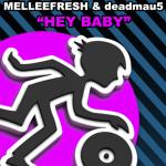 Cover: deadmau5 - Hey Baby (Original Mix)