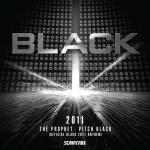 Cover: The﻿ Prophet - Pitch Black (Official Black 2011 Anthem)