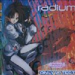 Cover: Radium - Only A Test (GiGi Lav Remix)