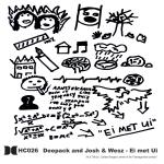 Cover: Deepack and Josh &amp;amp; Wesz - Ei Met Ui