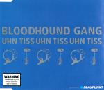Cover: Bloodhound Gang - Uhn Tiss Uhn Tiss Uhn Tiss (The Scooter Remix)