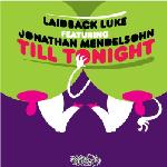 Cover: Laidback Luke ft. Jonathan Mendelsohn - Till Tonight