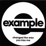 Cover: Example - Changed The Way You Kiss Me (Mensah Remix)
