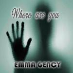 Cover: Emma Gency - Where Are You (Edit Mix)