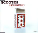 Cover: Scooter - And No Matches