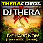 Cover: Dj Thera - Live Hard Now